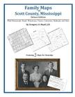 Family Maps of Scott County, Mississippi By Gregory a. Boyd J. D. Cover Image