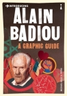 Introducing Alain Badiou: A Graphic Guide By Piero (Illustrator), Michael Kelly Cover Image