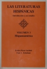 Las Literaturas Hispanicas: Introduccion a Su Estudio: Volumen 3: Hispanoamerica By Evelyn Picon Garfield Cover Image