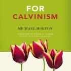 For Calvinism Cover Image