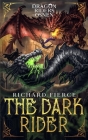 The Dark Rider: Dragon Riders of Osnen Book 10 By Richard Fierce Cover Image
