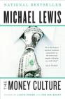 The Money Culture By Michael Lewis Cover Image