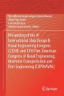 Proceeding of the VI International Ship Design & Naval Engineering Congress (Cidin) and XXVI Pan-American Congress of Naval Engineering, Maritime Tran By Vice Admiral Jorge Enriq Carreño Moreno (Editor), Adan Vega Saenz (Editor), Luis Carral Couce (Editor) Cover Image