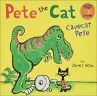 Cavecat Pete (Pete the Cat) By James Dean, James Dean (Illustrator) Cover Image