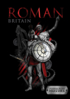 Roman Britain (Exploring British History) By Susan Harrison Cover Image