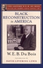 Black Reconstruction in America (the Oxford W. E. B. Du Bois): An Essay Toward a History of the Part Which Black Folk Played in the Attempt to Reconst Cover Image