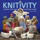 Knitivity: Create Your Own Christmas Scene By Fiona Goble Cover Image