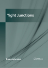 Tight Junctions By Gwen Johnston (Editor) Cover Image