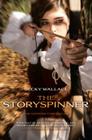 The Storyspinner (The Keepers' Chronicles) By Becky Wallace Cover Image
