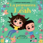 La Primavera de Leah By Lismar Marcano, Gala Gargano (Illustrator) Cover Image