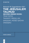 Tractates Ta'aniot, Megillah, Hagigah and Mo'ed Qatan (Masqin) (Studia Judaica #85) By Heinrich W. Guggenheimer (Editor) Cover Image