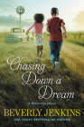 Chasing Down a Dream: A Blessings Novel By Beverly Jenkins Cover Image
