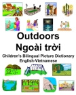 English-Vietnamese Outdoors/Ngoài trời Children's Bilingual Picture Dictionary Cover Image