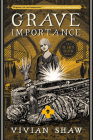 Grave Importance (A Dr. Greta Helsing Novel #3) Cover Image