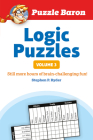 Puzzle Baron's Logic Puzzles, Volume 3: More Hours of Brain-Challenging Fun! By Stephen P. Ryder Cover Image