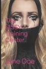 The SISSY Training Center Cover Image
