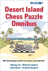 Desert Island Chess Puzzle Omnibus By Wesley So, Michael Adams, John Nunn Cover Image