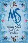 Mystery School Book 1: Islid By L. C. Matherne Cover Image