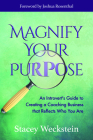 Magnify Your Purpose: An Introvert's Guide to Creating a Coaching Business That Reflects Who You Are Cover Image