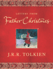 Letters From Father Christmas By J.R.R. Tolkien, Baillie Tolkien Cover Image