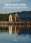 New Shelters: Sustainable buildings systems By Anna Minguet Cover Image