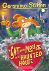 Cat and Mouse in a Haunted House (Geronimo Stilton #3) By Larry Keys (Illustrator), Geronimo Stilton Cover Image