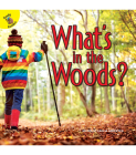 What's in the Woods? By Michelle Garcia Andersen Cover Image