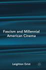 Fascism and Millennial American Cinema Cover Image