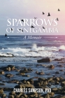 Sparrows of Senegambia By Charles Sampson Cover Image