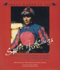 Great Women in the Sport of Kings: America's Top Women Jockeys Tell Their Stories (Sports and Entertainment) By Scooter Davidson (Editor), Valerie Anthony (Editor) Cover Image