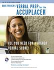 Accuplacer(r) Doug French's Verbal Prep (REA Test Preps) By Douglas C. French Cover Image