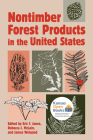 Nontimber Forest Products in the United States (Development of Western Resources) By Eric T. Jones (Editor), Rebecca J. McLain (Editor), James Weigand (Editor) Cover Image