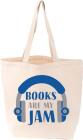 Books Are My Jam Tote Cover Image
