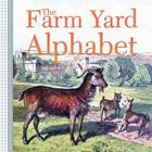 The Farm Yard Alphabet By George Routledge &. Sons Cover Image