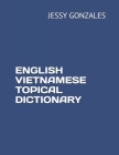 English Vietnamese Topical Dictionary Cover Image