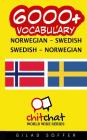 6000+ Norwegian - Swedish Swedish - Norwegian Vocabulary By Gilad Soffer Cover Image