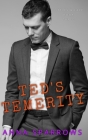 Ted's Temerity By Anna Sparrows Cover Image
