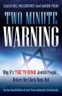 Two Minute Warning: Why It's Time to Honor Jewish People... Before the Clock Runs Out Cover Image