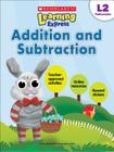 Scholastic Learning Express Level 2: Addition and Subtraction By Virginia Dooley (Editor) Cover Image