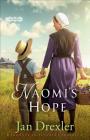 Naomi's Hope (Journey to Pleasant Prairie #3) By Jan Drexler Cover Image