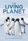 The Living Planet: The State of the World's Wildlife By Norman MacLean (Editor) Cover Image