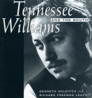 Tennessee Williams and the South By Kenneth Holditch, Richard Freeman Leavitt Cover Image