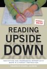 Reading Upside Down: Identifying and Addressing Opportunity Gaps in Literacy Instruction Cover Image
