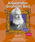 Alexander Graham Bell (First Biographies - Scientists and Inventors) By Lola M. Schaefer Cover Image