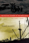 The Political Economy of the World Bank: The Early Years By Michele Alacevich Cover Image