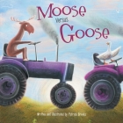 Moose Versus Goose By Patrick Brooks, Patrick Brooks (Illustrator) Cover Image
