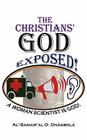 Thechristians' God Exposed: A Woman Scientist Is God Cover Image