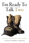 I'm Ready To Talk Two By Robert O. Babcock Cover Image