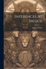 Inferences At Bridge By William Dalton Cover Image