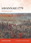 Savannah 1779: The British turn south (Campaign) By Scott Martin, Bernard F. Harris Jr., Graham Turner (Illustrator) Cover Image
